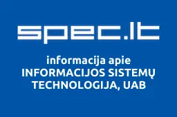 INFORMACIJOS SISTEMŲ TECHNOLOGIJA, UAB iliustracija