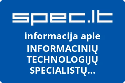 INFORMACINIŲ TECHNOLOGIJŲ SPECIALISTŲ ASOCIACIJA