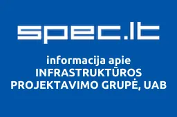 INFRASTRUKTŪROS PROJEKTAVIMO GRUPĖ, UAB | spec.lt