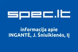 INGANTĖ, J. Šniuikienės, IĮ | spec.lt