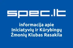 Iniciatyvių ir Kūrybingų Žmonių Klubas Rasakila iliustracija