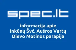 Inkūnų Švč. Aušros Vartų Dievo Motinos parapija | spec.lt