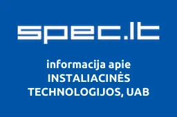 INSTALIACINĖS TECHNOLOGIJOS, UAB