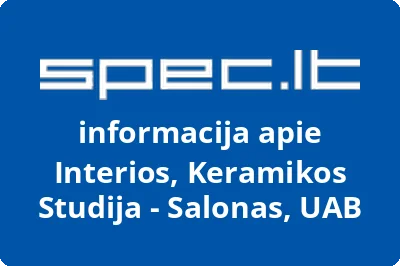 Interios, Keramikos Studija - Salonas, UAB