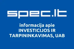 INVESTICIJOS IR TARPININKAVIMAS, UAB | spec.lt
