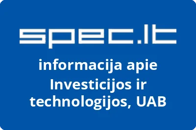 Investicijos ir technologijos, UAB