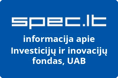 Investicijų ir inovacijų fondas, UAB