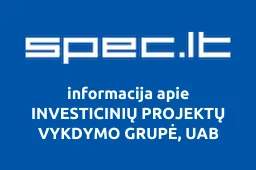 INVESTICINIŲ PROJEKTŲ VYKDYMO GRUPĖ, UAB