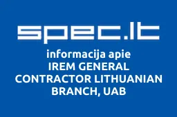 IREM GENERAL CONTRACTOR LITHUANIAN BRANCH, UAB | spec.lt