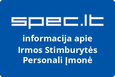 IRMOS STIMBURYTĖS PERSONALINĖ ĮMONĖ