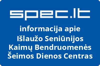 Išlaužo seniūnijos kaimų bendruomenės Šeimos dienos centras
