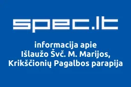 Išlaužo Švč. M. Marijos, Krikščionių Pagalbos parapija | spec.lt