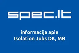 Isolation Jobs DK, MB | spec.lt
