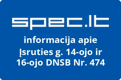 Įsruties g. 14-ojo ir 16-ojo DNSB Nr. 474