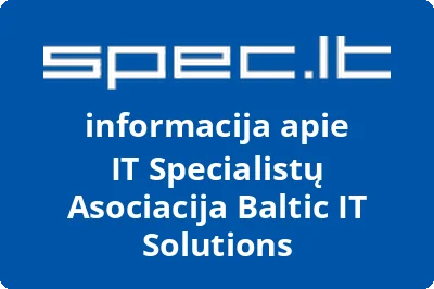 IT Specialistų Asociacija Baltic IT Solutions