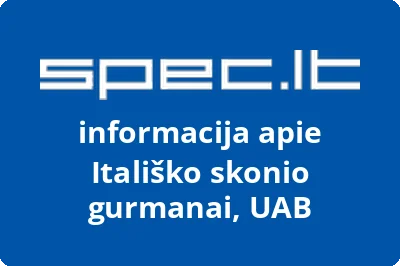 Itališko skonio gurmanai, UAB