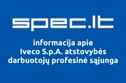 Iveco S.p.A. atstovybės darbuotojų profesinė sąjunga | spec.lt