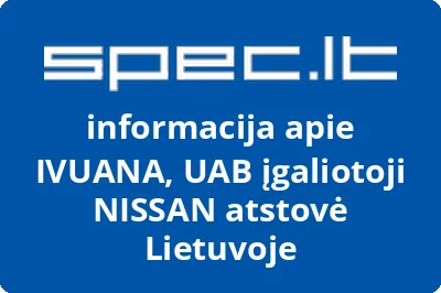 IVUANA, UAB įgaliotoji NISSAN atstovė Lietuvoje