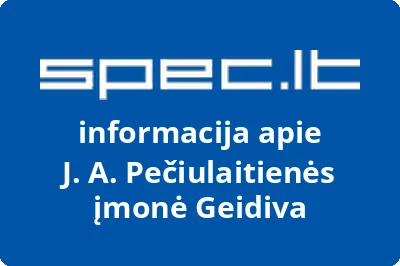 J. A. Pečiulaitienės įmonė Geidiva | spec.lt