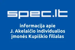 J. Akelaičio individualios įmonės Kupiškio filialas | spec.lt