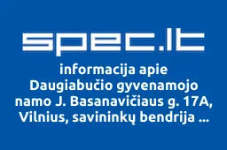 Daugiabučio gyvenamojo namo J. Basanavičiaus g. 17A, Vilnius, savininkų bendrija DNSB B17A, Vilnius | spec.lt