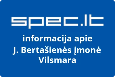 J. Bertašienės įmonė Vilsmara