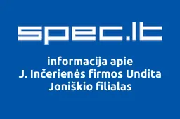 J. Inčerienės firmos Undita Joniškio filialas | spec.lt