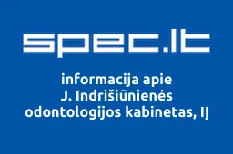 J. Indrišiūnienės odontologijos kabinetas, IĮ | spec.lt