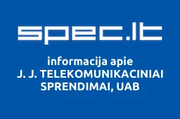 J. J. TELEKOMUNIKACINIAI SPRENDIMAI, UAB | spec.lt