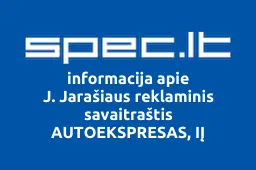 J. Jarašiaus reklaminis savaitraštis AUTOEKSPRESAS, IĮ | spec.lt