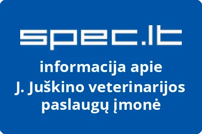 J. Juškino veterinarijos paslaugų įmonė | spec.lt