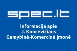 J. Koncevičiaus Gamybinė-Komercinė Įmonė | spec.lt