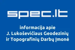 J. Lukoševičiaus Geodezinių ir Topografinių Darbų Įmonė