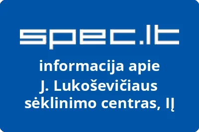 J. Lukoševičiaus sėklinimo centras, IĮ
