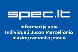 Individuali Juozo Marcelionio mašinų remonto įmonė | spec.lt