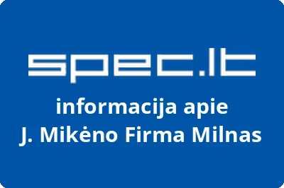 J. Mikėno firma MILNAS