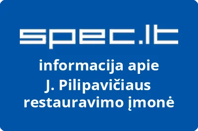 J. Pilipavičiaus restauravimo įmonė