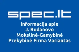 J. Rudanovo Mokslinė-Gamybinė Prekybinė Firma Variantas | spec.lt