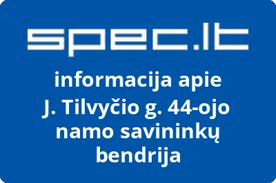 J. Tilvyčio g. 44-ojo namo savininkų bendrija
