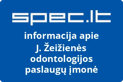 J. Žeižienės odontologijos paslaugų įmonė