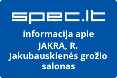 JAKRA, R. Jakubauskienės grožio salonas