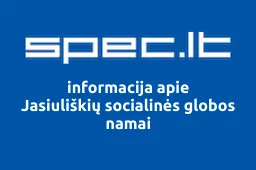 Jasiuliškių socialinės globos namai | spec.lt