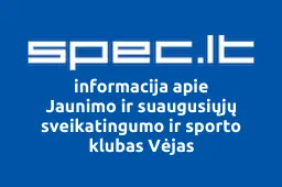 Jaunimo ir suaugusiųjų sveikatingumo ir sporto klubas Vėjas | spec.lt