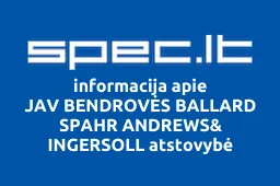 JAV BENDROVĖS BALLARD SPAHR ANDREWS& INGERSOLL atstovybė | spec.lt