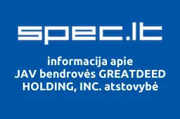 JAV bendrovės GREATDEED HOLDING, INC. atstovybė | spec.lt