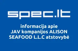 JAV kompanijos ALISON SEAFOOD L.L.C atstovybė | spec.lt