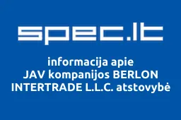 JAV kompanijos BERLON INTERTRADE L.L.C. atstovybė | spec.lt