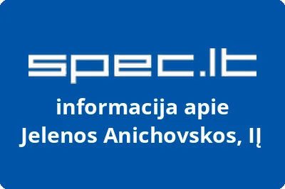 Jelenos Anichovskos, IĮ