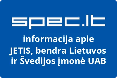 JETIS, bendra Lietuvos ir Švedijos įmonė, UAB