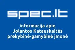 Jolantos Katauskaitės prekybinė-gamybinė įmonė | spec.lt